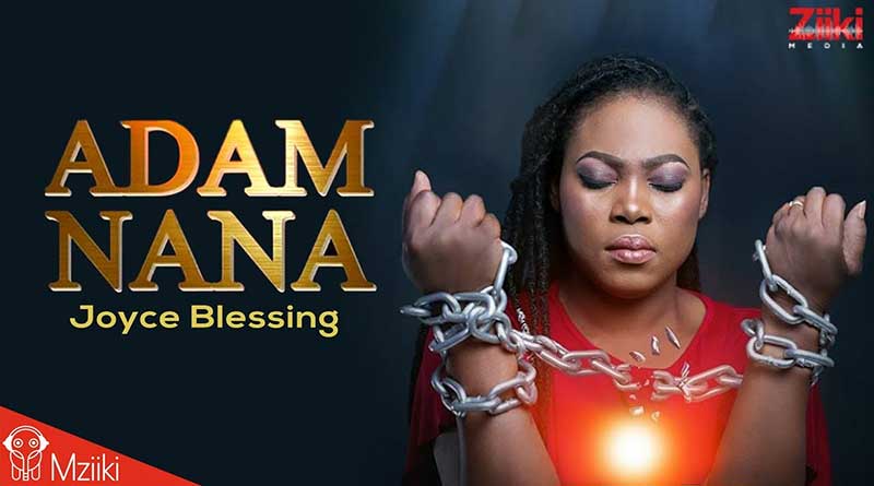 Joyce Blessing Adam Nana Video produced by Kaywa.